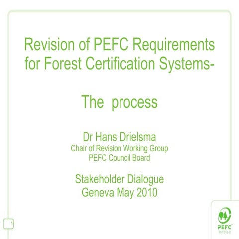 Revision of PEFC Requirements for Forest Certification Systems