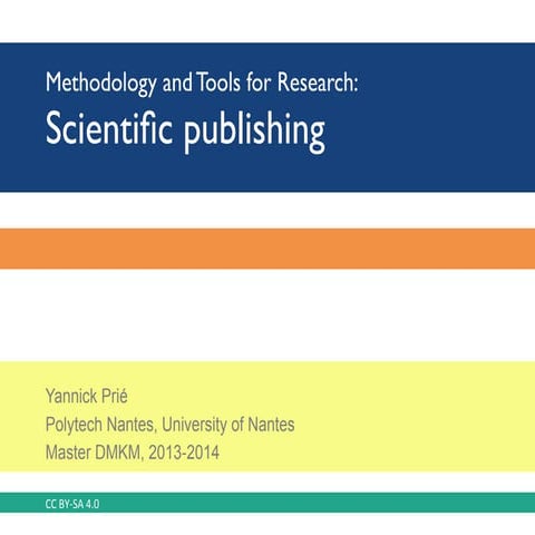 Tools and Methodology for Research: Scientific Publishing