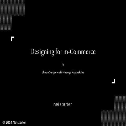 Designing for M-Commerce