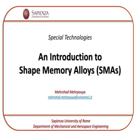 Shape Memory Alloys (SMAs)