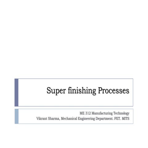 2.superfinishing process