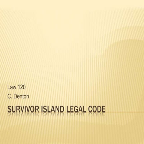 Survivor island legal code
