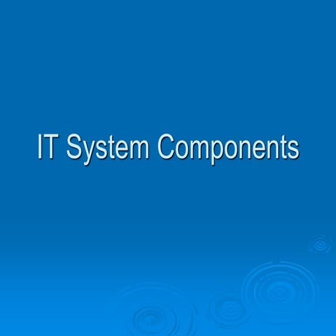 2 - SystemComponents.ppt
