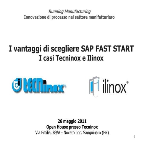 Testimonianze clienti SAP: Ilinox e Tecninox, progetto by Twinergy