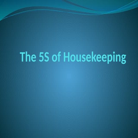 The 5S of Housekeeping in work place.pptx