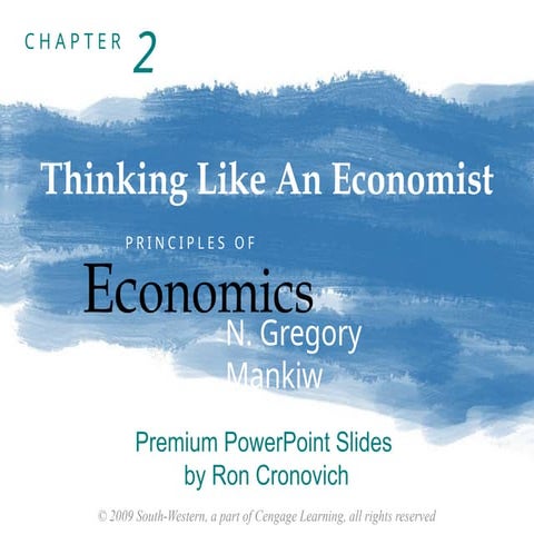 Thinking Like An Economist, principle of Economics