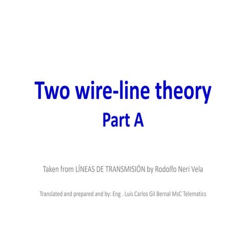 2-Two-wire lines theory - Part A, de la teoria de trasmision de dos lineas.pdf