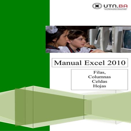 2  utn-frba manual excel 2010 - operaciones con columnas, filas, celdas y hojas
