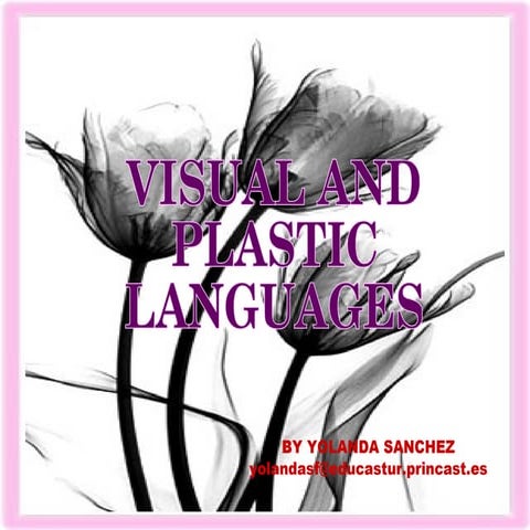 2. visual and plastic languages