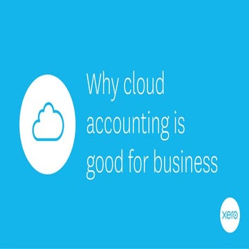 Why cloud accounting is good for business: