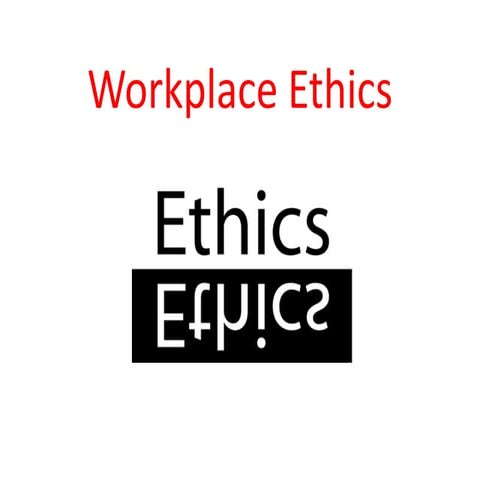 2-workplace_ethics.ppt