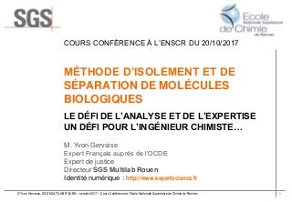 Isolement et séparation des molécules biologiques - cours conférence à l'ENSCR aux 5è années Ingénieurs