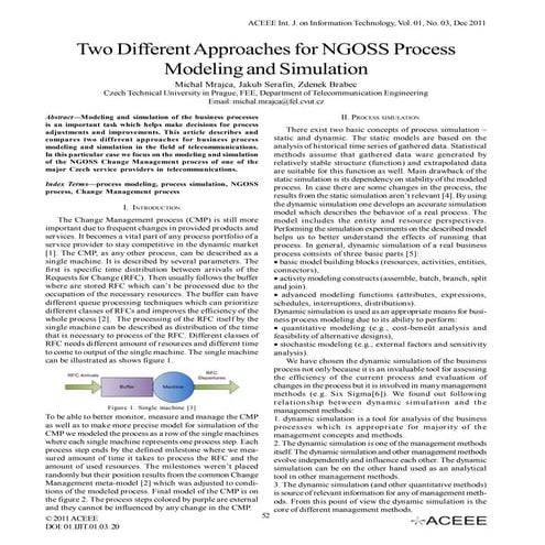 Two Different Approaches for NGOSS Process Modeling and Simulation