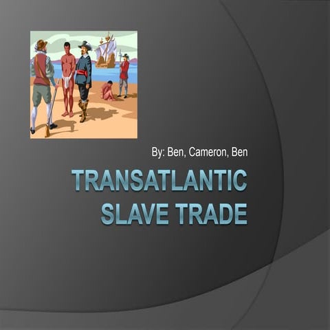 20.3 atlantic slave trade