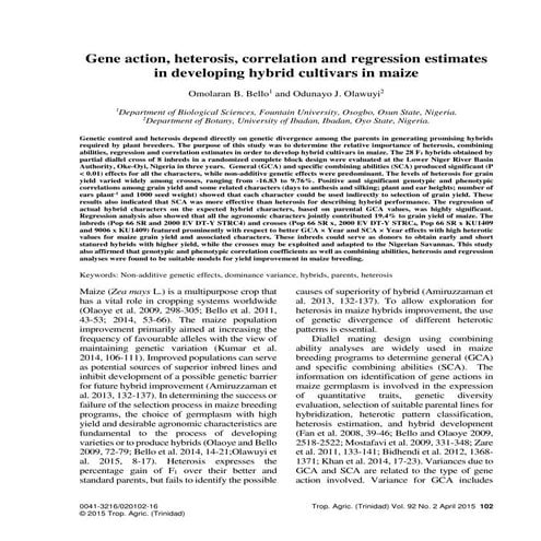 Gene action, heterosis, correlation and regression estimates in developing hy...
