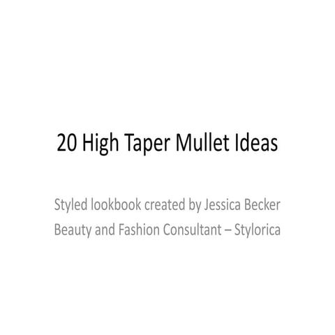 20 High Taper Mullet Ideas for 2025 – A Complete Lookbook by Jessica Becker, Stylorica