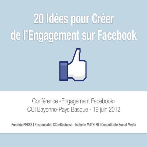 20 Idées pour Créer de l'Engagement sur Facebook