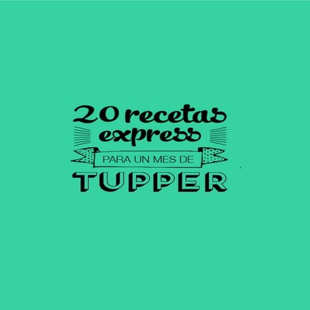 20 recetas-express-para-un-mes-de-tupper
