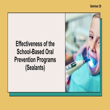 EFFECTIVENESS OF THE SCHOOL-BASED ORAL PREVENTION PROGRAMS 