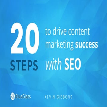 20 steps to drive content marketing success with SEO