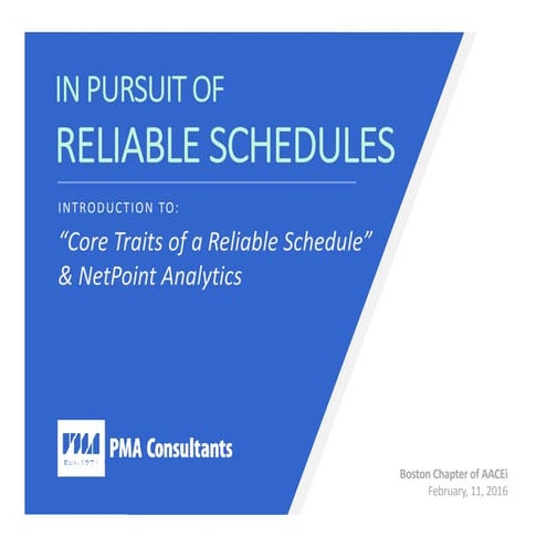In Pursuit of Reliable Schedules