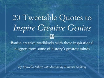 20 Tweetable Quotes to Inspire Marketing & Design Creative Genius