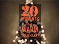 20 Warm Moments of 2012