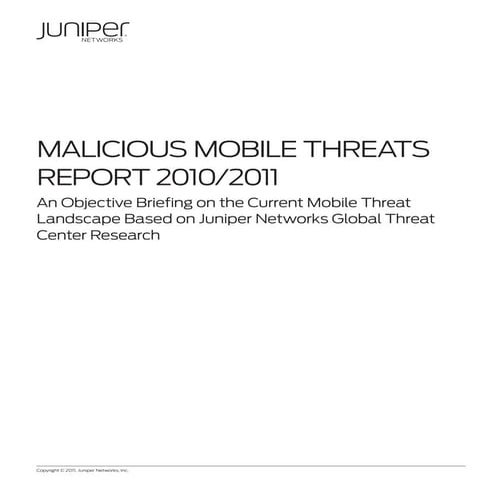 Objective briefing on the current mobile threat 2010/2011