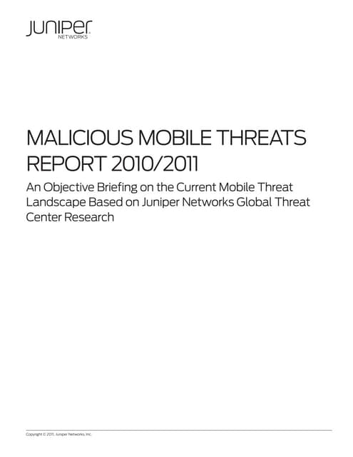 Objective briefing on the current mobile threat 2010/2011