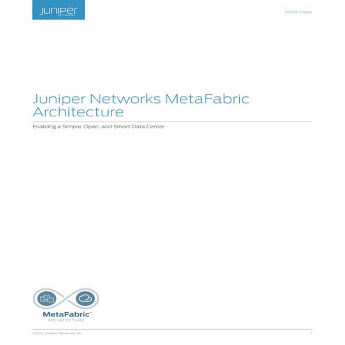 Juniper Networks MetaFabric Architecture
