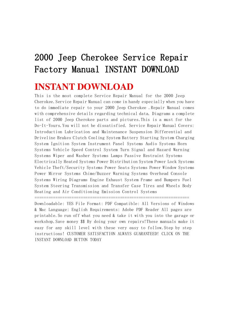 2000jeepcherokeeservicerepairfactorymanualinstantdownload-130501092536-phpapp01-thumbnail-4.jpg?cb=1367400372