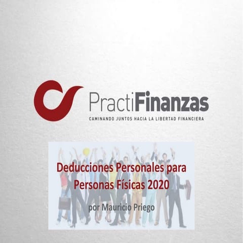 ¿Cuáles son los Gastos Deducibles 2020 para las personas físicas? | PPTX