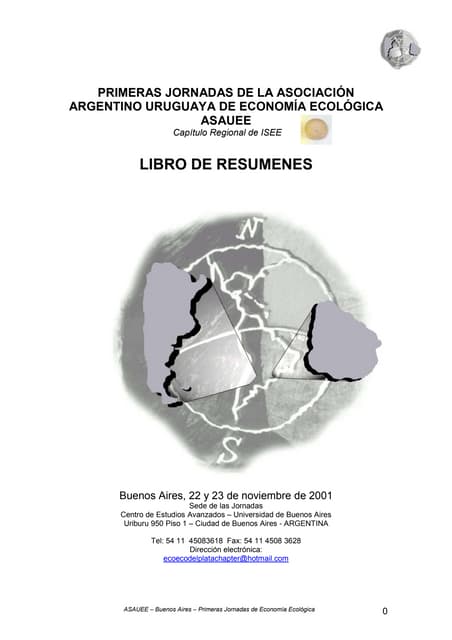 PRIMERAS JORNADAS DE LA ASOCIACIÓN ARGENTINO URUGUAYA DE ECONOMÍA ECOLÓGICA