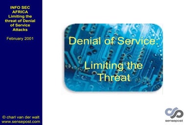 Denial of services : limiting the threat