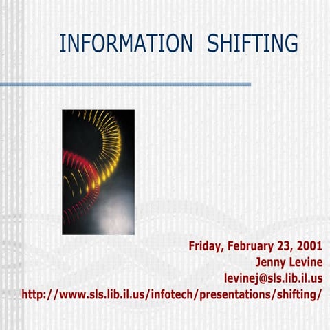 Information Shifting (2001)