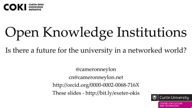 Open Knowledge Institutions: Is there a future for the university in a networked world?