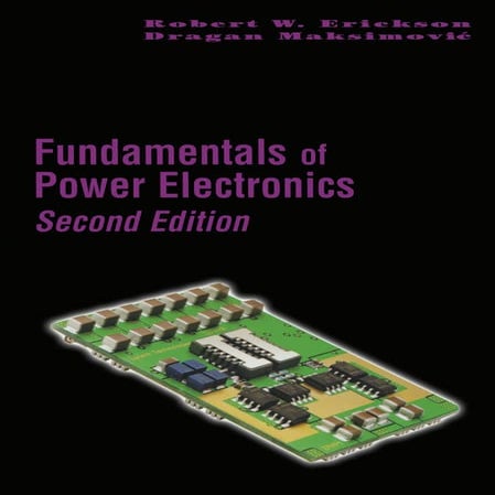 2001_Book_FundamentalsOfPowerElectronics.pdf