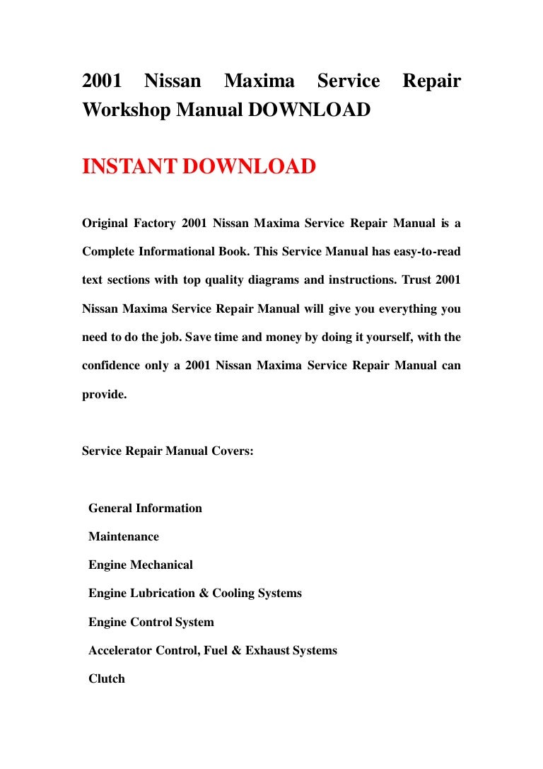 2001nissanmaximaservicerepairworkshopmanualdownload-130428061204-phpapp01-thumbnail-4.jpg?cb=1367129559