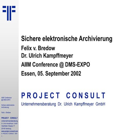 [DE] Sichere elektronische Archivierung | Felix von Bredow | AIIM Conference ...