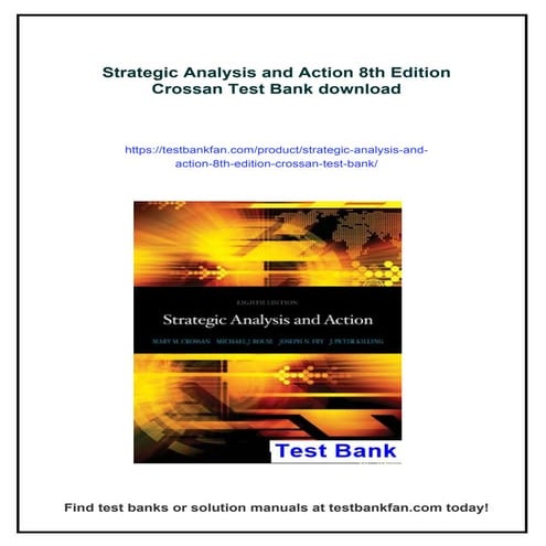 Strategic Analysis and Action 8th Edition Crossan Test Bank | PDF