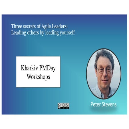 200229 PMDays Kharkiv 3 Secrets of Agile Leaders