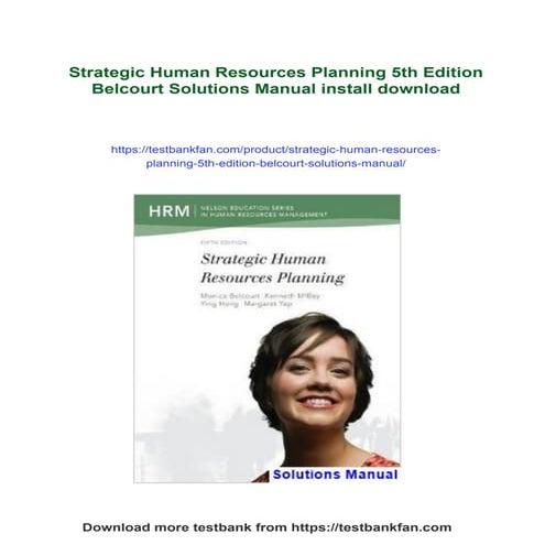 Strategic Human Resources Planning 5th Edition Belcourt Solutions ...
