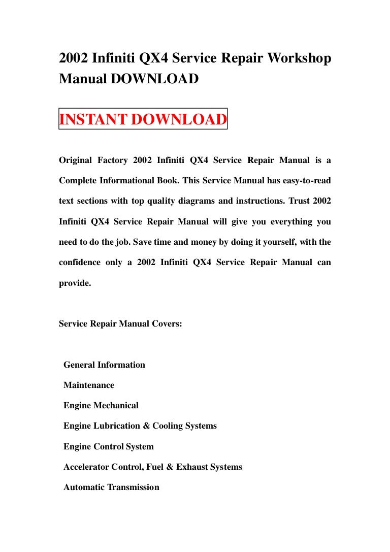 2002infinitiqx4servicerepairworkshopmanualdownload-130113103327-phpapp02-thumbnail-4.jpg?cb=1358073243  2002 infiniti qx4 service repair workshop manual ...