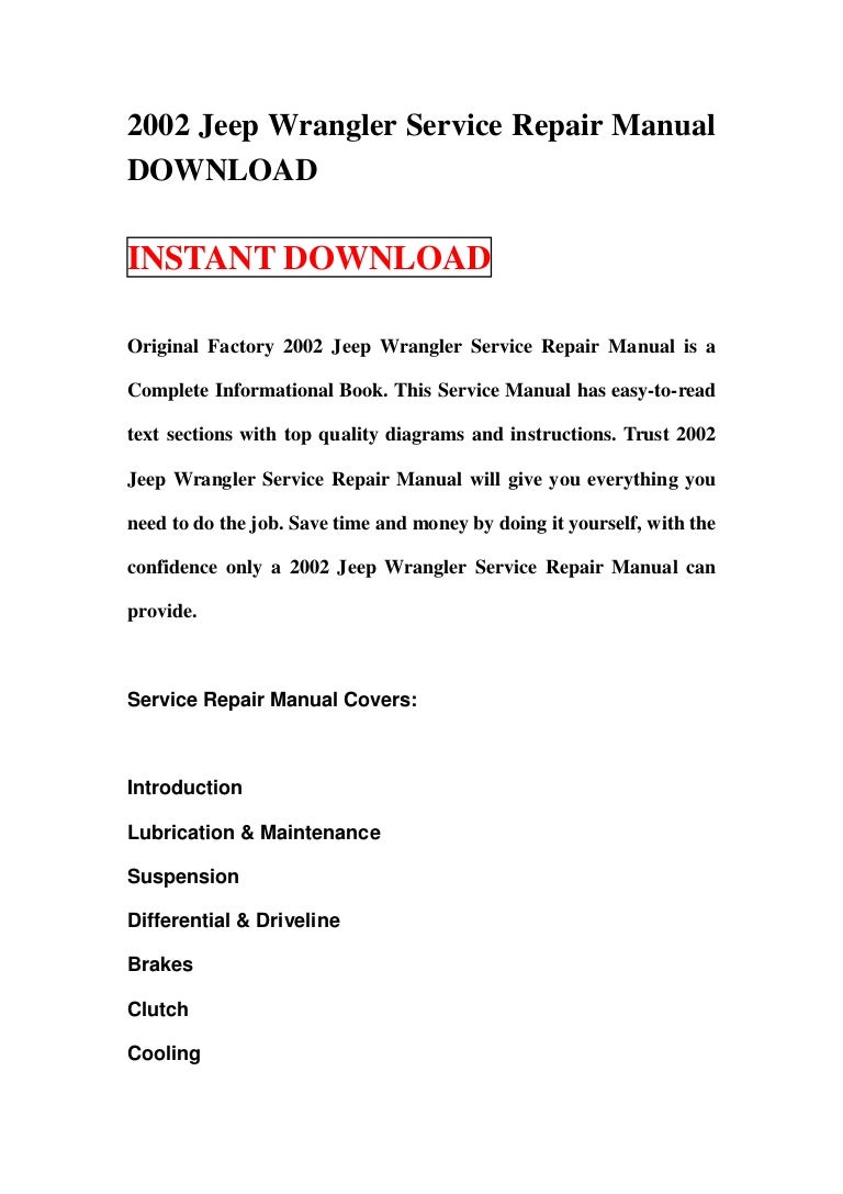 2002jeepwranglerservicerepairmanualdownload-130120205940-phpapp01-thumbnail-4.jpg?cb=1358715616