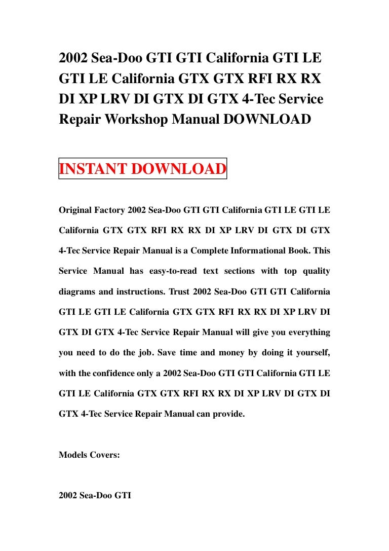 2002 sea doo gti gti california gti le gti le california gtx gtx rfi rx rx  di xp lrv di gtx di gtx 4-tec service repair workshop manual download