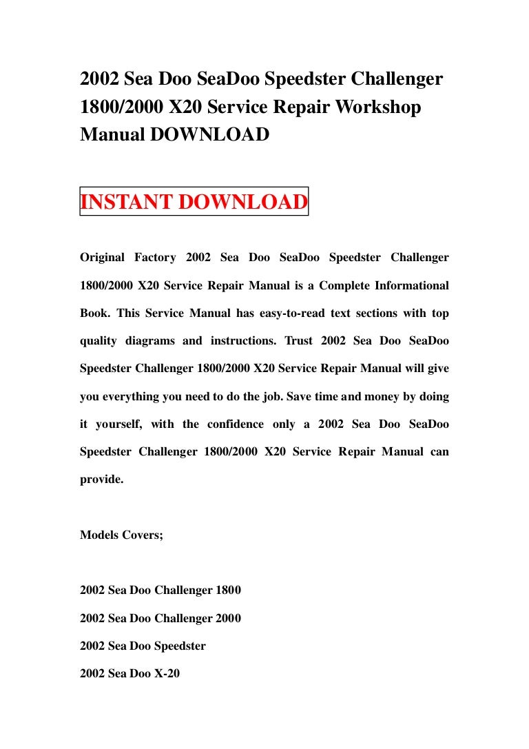 2002 sea doo sea doo speedster challenger 18002000 x20 service repair  workshop manual download