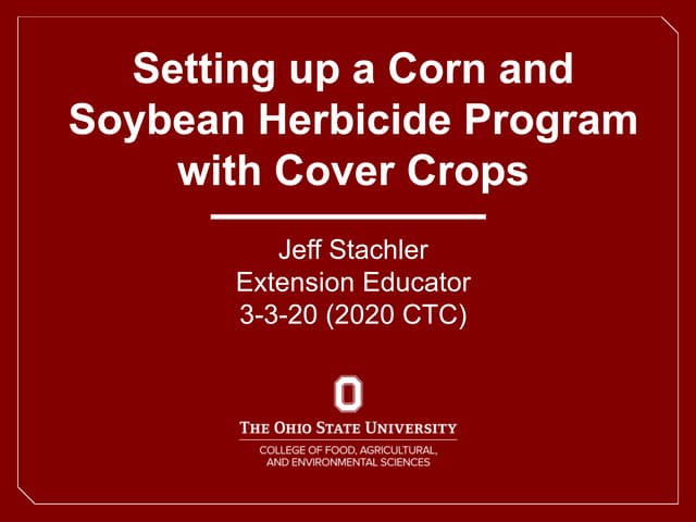 Dr. Jeff Stachler - Setting up a Corn and Soybean Herbicide ...
