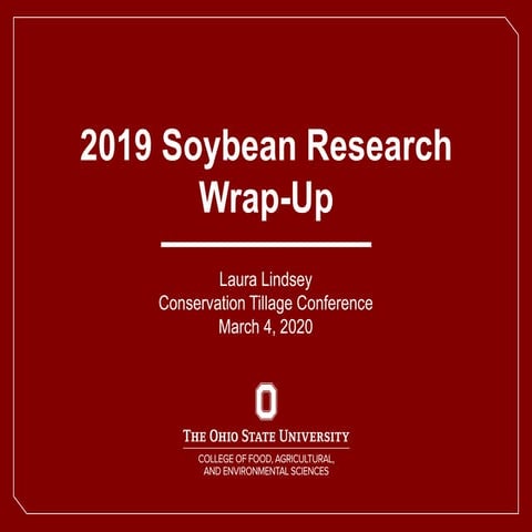 Dr. Laura Lindsey - 2019 Soybean Research Wrap Up