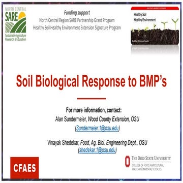 Alan Sundermeier and Dr. Vinayak Shedekar - Soil biological Response to BMPs 