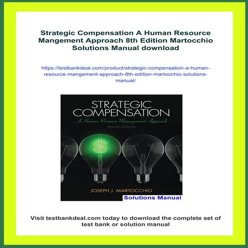 Strategic Compensation A Human Resource Mangement Approach 8th Edition Martoc...